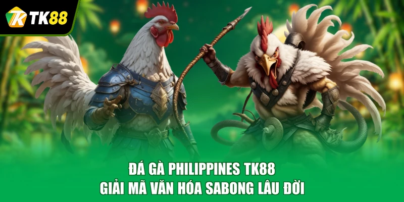 đá gà philippines
