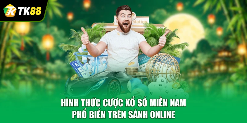 Hình thức cược xổ số miền Nam phổ biến trên sảnh online