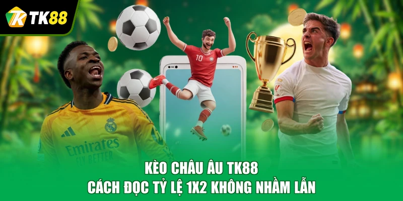 kèo châu âu