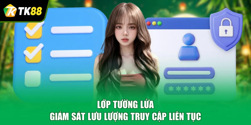 Lớp tường lửa giám sát lưu lượng truy cập liên tục