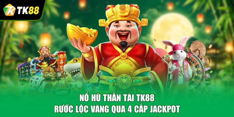 nổ hũ thần tài